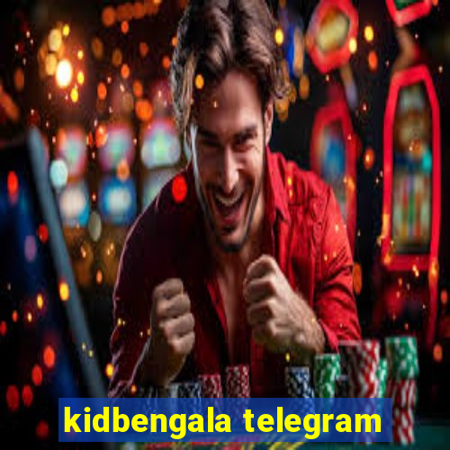 kidbengala telegram